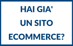 HAI UN SITO ECOMMERCE