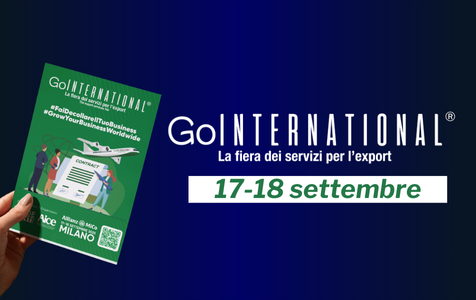 Go International®: con Aice<br> in Fiera Milano Congressi<br>la fiera dei servizi per l'export e l'internazionalizzazione