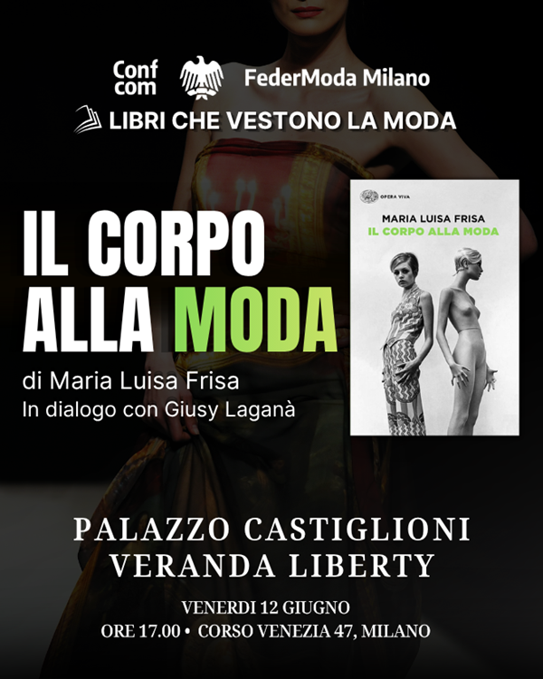 Il Corpo alla Moda FederModa Milano Il Corpo alla Moda FederModa Milano