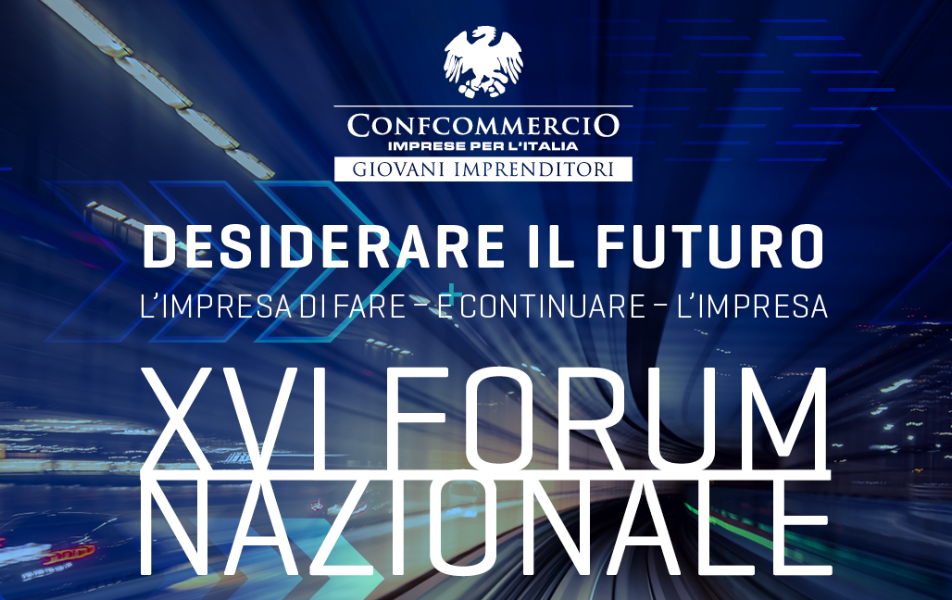 XVI Forum Giovani Imprenditori Confcommercio