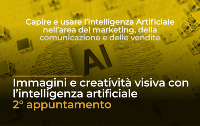 Workshop - Capire e usare l'intelligenza artificiale nell'area del marketing, della comunicazione e delle vendite